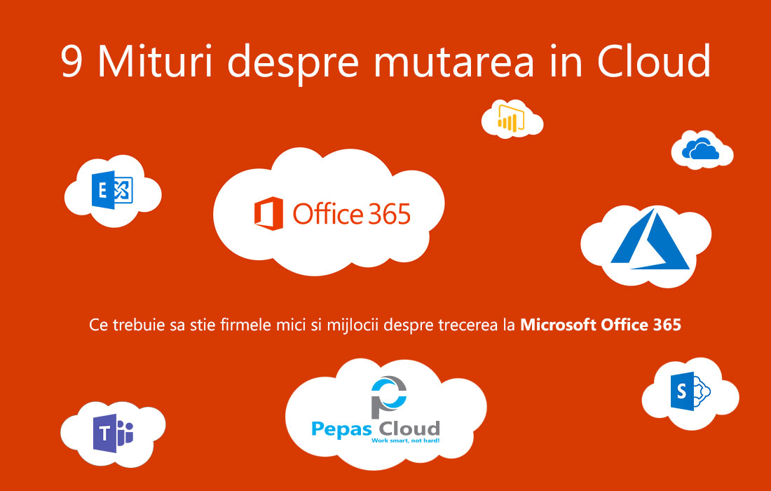 9 Mituri despre mutarea in Cloud Pepas Cloud